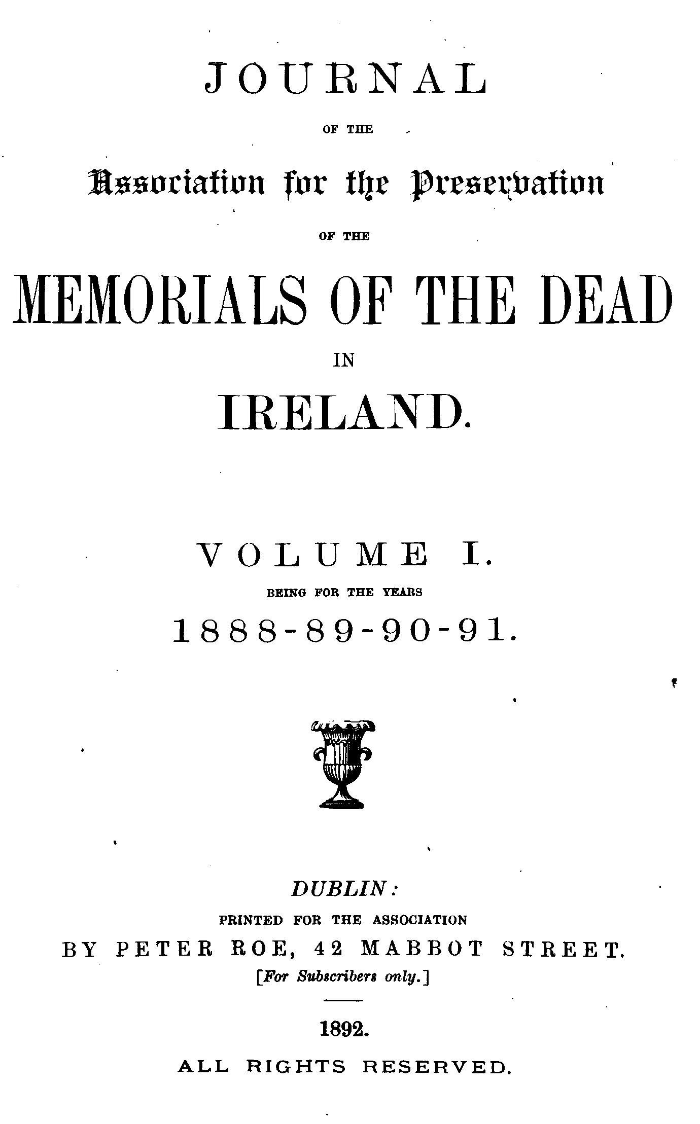 The Journals of the Association for the Preservation of the Memorials of the Dead