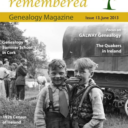Irish Lives Remembered Issue 13 june 2013