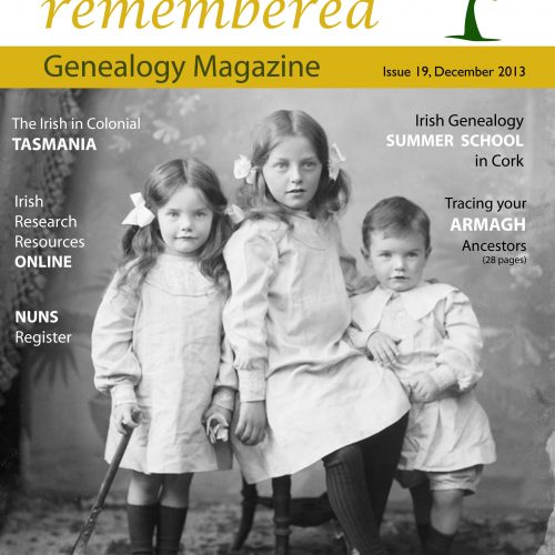 Irish Lives Remembered Issue 19 December 2013