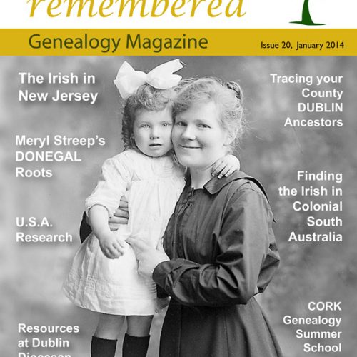 Irish Lives Remembered Issue 20 January 2014