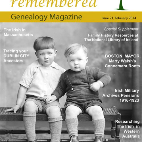 Irish Lives Remembered Issue 21 February 2014