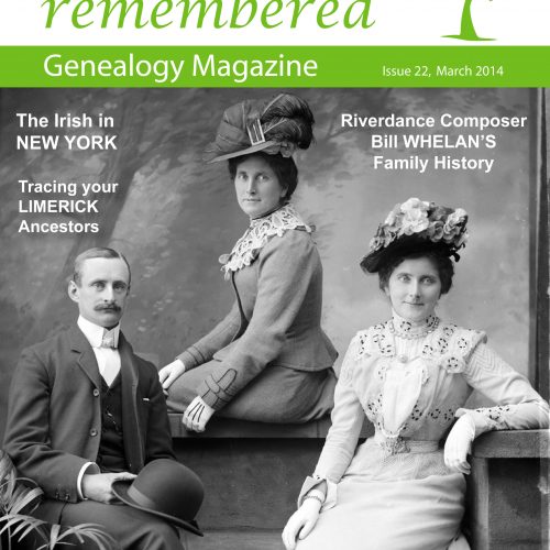 Irish Lives Remembered Issue 22 March 2014