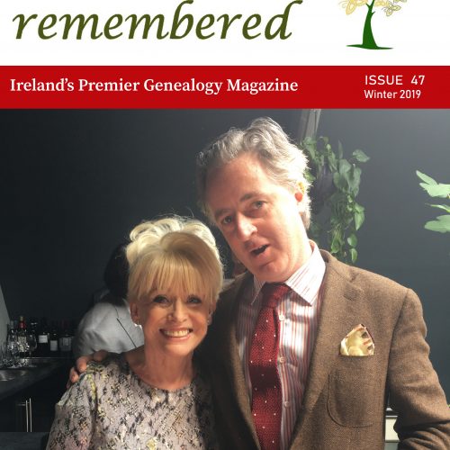 Irish Lives Remembered Issue 47 Winter 2019