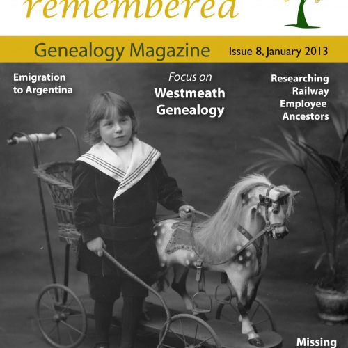 Irish Lives Remembered Issue 8 January 2013