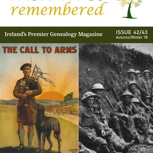 Irish Lives Remembered Issue 42/43 Autumn/Winter 2018