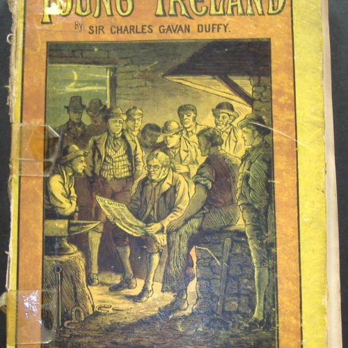 Sir Charles Gavan Duffy, Young Ireland, A Fragment of Irish History ...