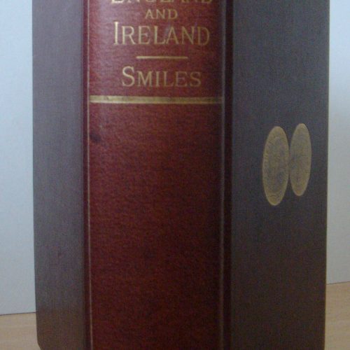 Samuel Smiles L.L.D., The Huguenots, their settlements, churches and industries in England and Ireland. 1889